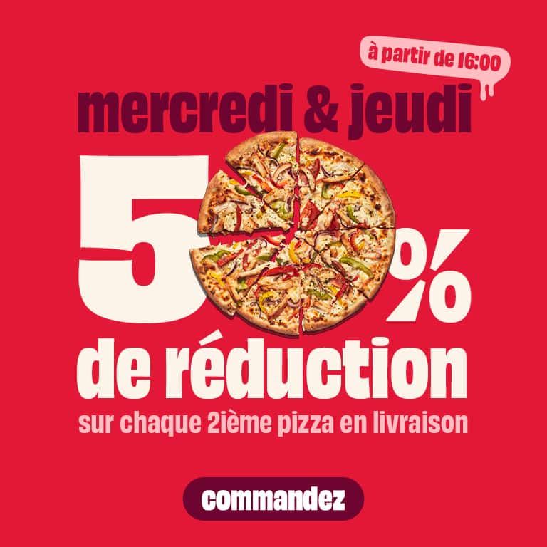50 % de réduction sur chaque deuxième pizza