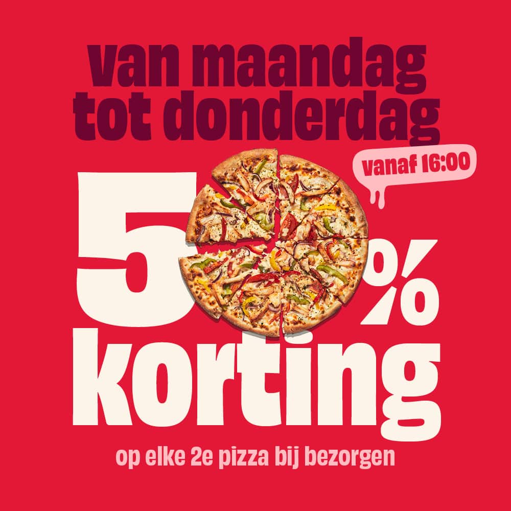 Van maandag tot donderdag 50% korting op elke 2e pizza bij bezorgen!